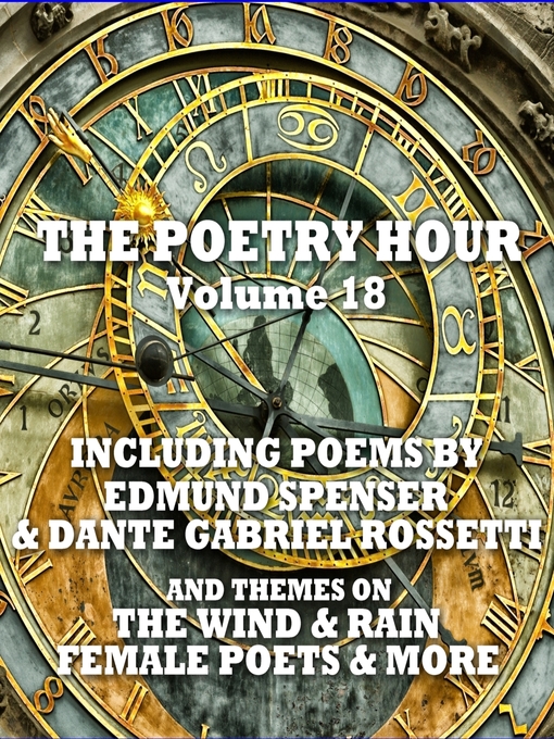 Title details for The Poetry Hour, Volume 18 by Edmund Spenser - Available